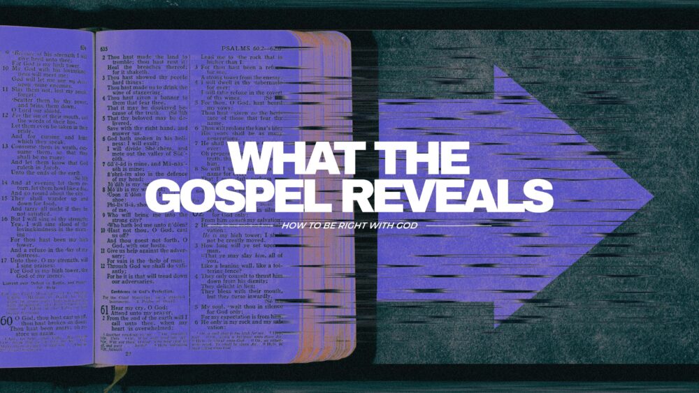 What the Gospel Reveals