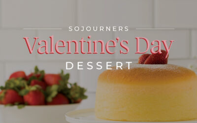 Sojourners (55+) Valentine’s Day Dessert