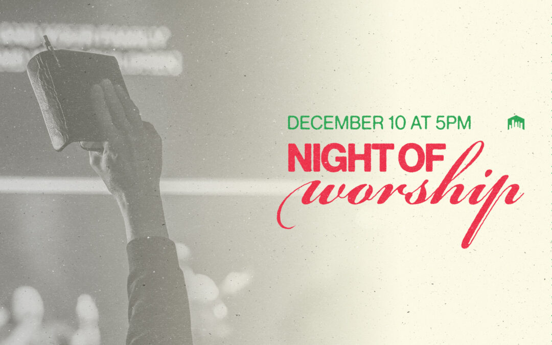 Night of Worship – Christmas Edition