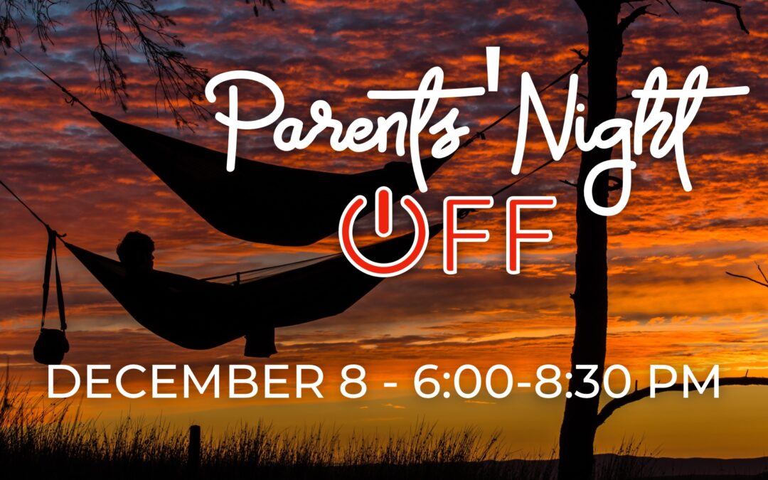 Parents’ Night Off December 8