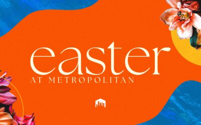Easter at Metropolitan